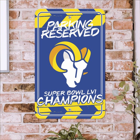 LOS ANGELES RAMS SUPER BOWL LVI CHAMPS PARKING SIGN