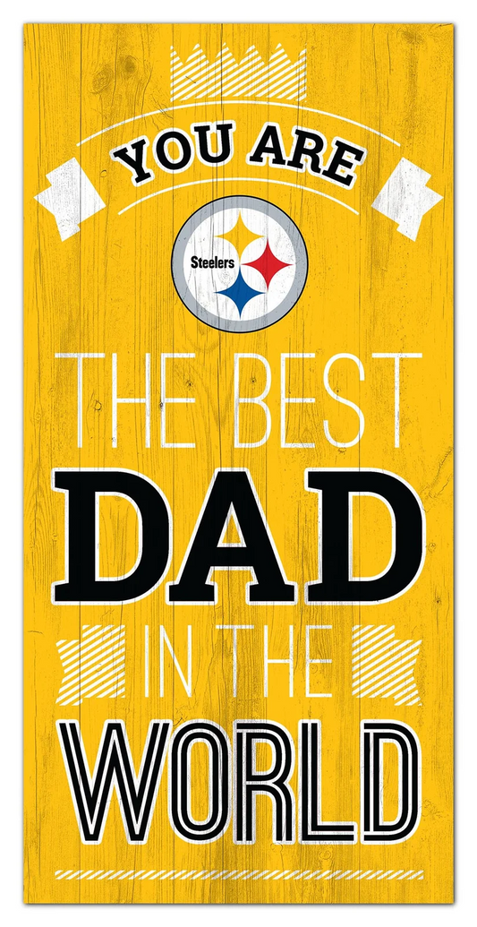 PITTSBURGH STEELERS MEJOR PAPÁ DEL MUNDO 6"X12" LETRERO