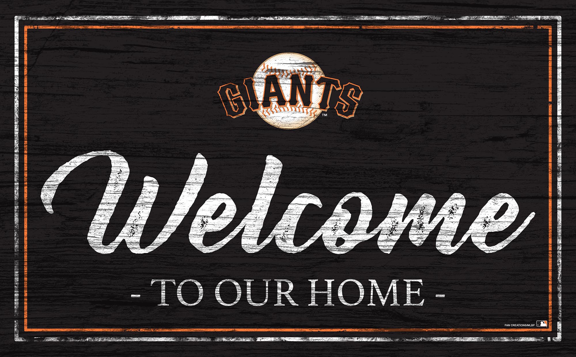 SAN FRANCISCO GIANTS TEAM COLOR WELCOME SIGN – JR'S SPORTS