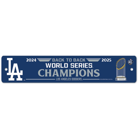 LOS ANGELES DODGERS 2025 WORLD SERIES CHAMPIONS 3.75" X 19" PLASTIC STREET SIGN