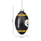 PITTSBURGH STEELERS BLOWN GLASS FOOTBALL ORNAMENT