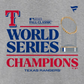 TEXAS RANGERS MEN'S 2023 WORLD SERIES CHAMPIONS LOCKER ROOM T-SHIRT - GREY