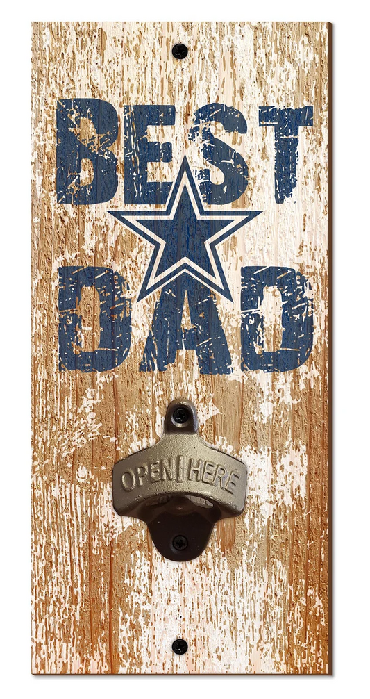 DALLAS COWBOYS BEST DAD BOTTLE OPENER