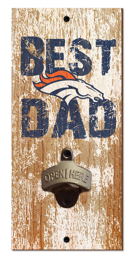 DENVER BRONCOS BEST DAD BOTTLE OPENER