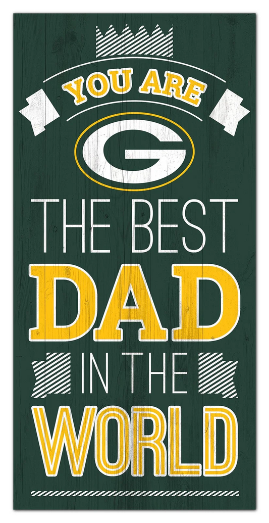 GREEN BAY PACKERS BEST DAD IN THE WORLD 6"X12" SIGN
