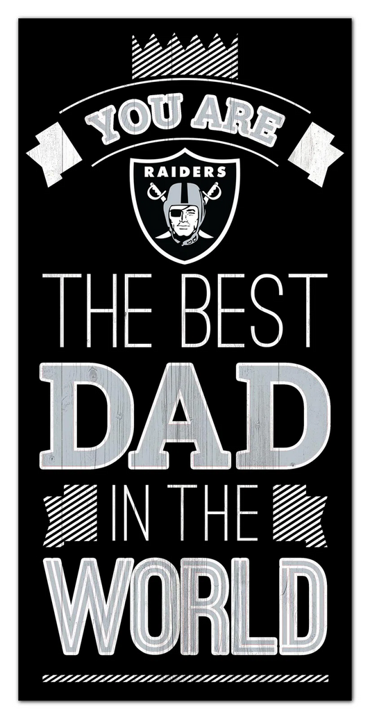 LAS VEGAS RAIDERS BEST DAD IN THE WORLD 6"X12" SIGN