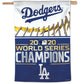 LOS ANGELES DODGERS 2020 WORLD SERIES CHAMPS VERTICAL FLAG