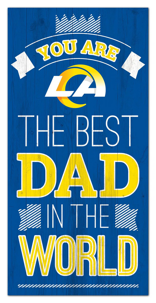 LOS ANGELES RAMS BEST DAD IN THE WORLD 6"X12" SIGN