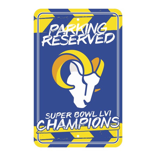 LOS ÁNGELES RAMS SUPER BOWL LVI CHAMPS SEÑAL DE ESTACIONAMIENTO