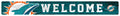 MIAMI DOLPHINS WELCOME STRIP