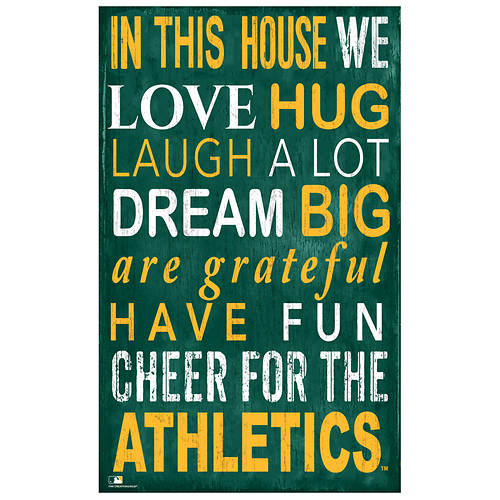 OAKLAND A'S IN THIS HOUSE SIGN